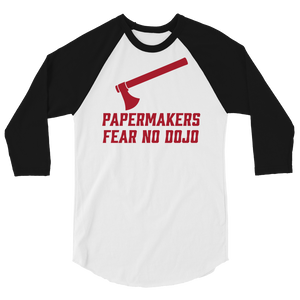 PAPERMAKERS FEAR NO DOJO RED AX Stonejax Font 3/4 Sleeve Shirt