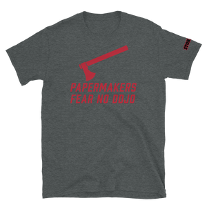PAPERMAKERS FEAR NO DOJO Prohibition Font T-Shirt