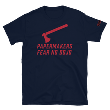 Load image into Gallery viewer, PAPERMAKERS FEAR NO DOJO Prohibition Font T-Shirt