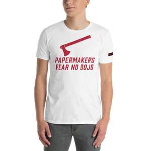 PAPERMAKERS FEAR NO DOJO Prohibition Font T-Shirt